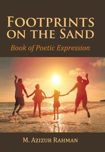 Cover for M Azizur Rahman · Footprints on the Sand (Hardcover bog) (2016)