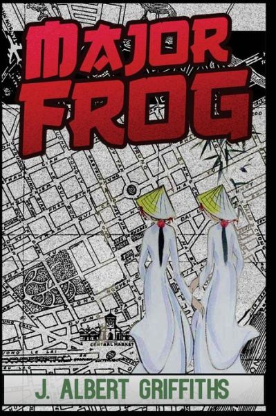 Cover for J Albert Griffiths · Major Frog (Paperback Book) (2015)