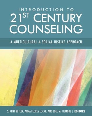 Cover for Introduction to 21st Century Counseling: A Multicultural and Social Justice Approach (Paperback Book) (2021)