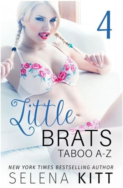 Cover for Selena Kitt · Little Brats: Taboo A-z Volume 4 (Paperback Bog) (2015)