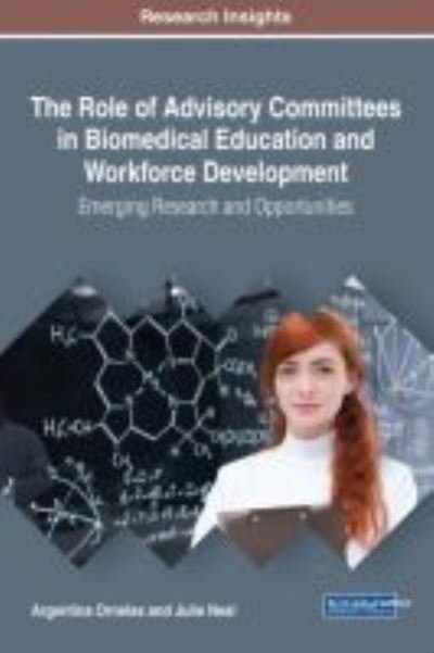 Cover for Argentina Ornelas · The Role of Advisory Committees in Biomedical Education and Workforce Development (Innbunden bok) (2017)