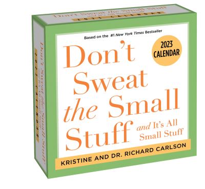 Cover for Kristine Carlson · Don't Sweat the Small Stuff 2023 Day-to-Day Calendar (Calendar) (2022)