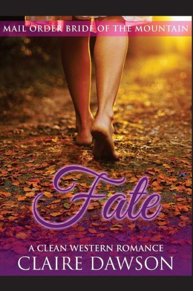 Cover for Claire Dawson · Fate (Paperback Book) (2016)