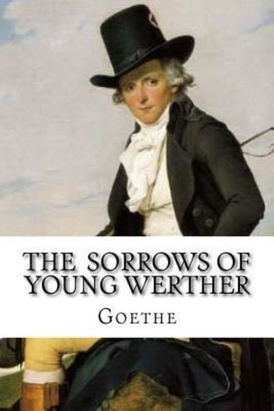 Cover for Goethe · The Sorrows of Young Werther (Paperback Bog) (2016)