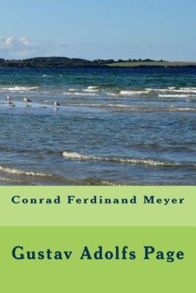 Cover for Conrad Ferdinand Meyer · Gustav Adolfs Page (Taschenbuch) (2016)