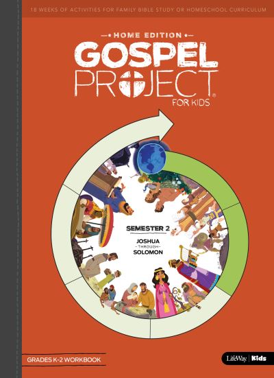 Cover for Broadman &amp; Holman Publishers · Gospel Project Home Edition: Grades K-2 Workbook, Semester 2 (Paperback Book) (2018)