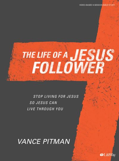 Cover for Vance Pitman · Life of a Jesus Follower, The (Paperback Book) (2020)