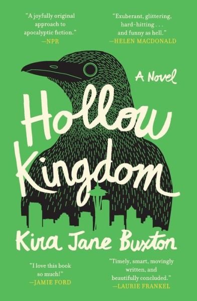 Cover for Kira Jane Buxton · Hollow Kingdom (Paperback Bog) (2020)