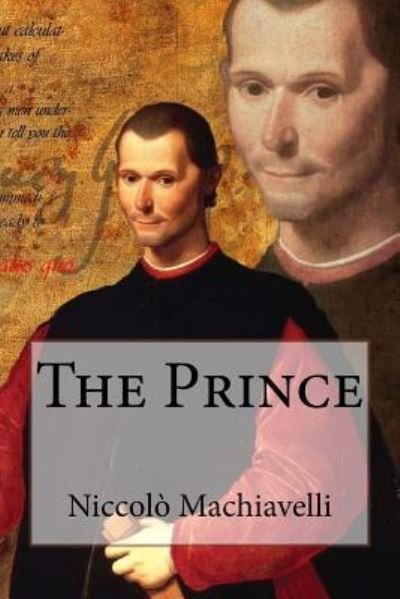 Cover for Niccolo Machiavelli · The Prince Niccolo Machiavelli (Paperback Book) (2016)