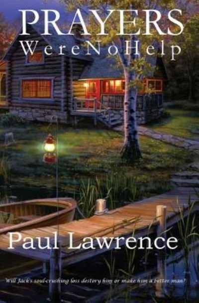 Cover for Paul Lawrence · Prayers Were No Help (Pocketbok) (2017)