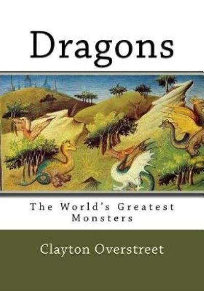 Cover for Clayton Overstreet · Dragons (Pocketbok) (2017)