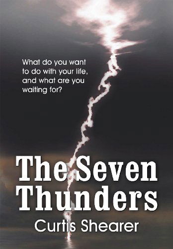 Cover for Curtis E. Shearer · The Seven Thunders (Gebundenes Buch) (2012)