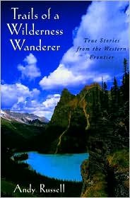 Cover for Andy Russell · Trails of a Wilderness Wanderer: True Stories from the Western Frontier (Pocketbok) (2000)