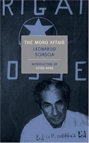 Cover for Leonardo Sciascia · The Moro Affair (New York Review Books Classics) (Pocketbok) (2004)