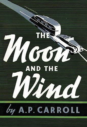 Cover for A. P. Carroll · The Moon and the Wind (Pocketbok) (2014)