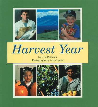 Cover for Cris Peterson · Harvest Year (Paperback Book) (2009)