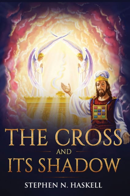 Cover for Stephen N Haskell · The Cross and Its Shadow (Hardcover Book) (2019)