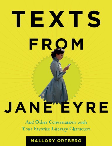 Cover for Mallory Ortberg · Texts from Jane Eyre (Hardcover Book) [First edition] (2014)