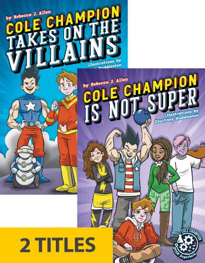 Cover for Rebecca J. Allen · Cole Champion: STEM Superhero (Set of 2) - Cole Champion: STEM Superhero (Hardcover Book) (2022)