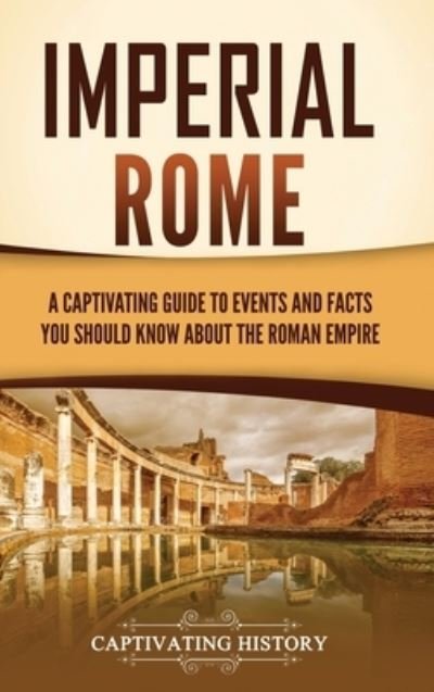 Cover for Captivating History · Imperial Rome (Hardcover Book) (2023)
