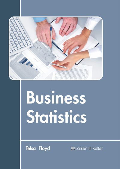 Cover for Telsa Floyd · Business Statistics (Hardcover Book) (2019)