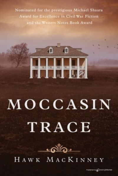 Cover for Hawk Mackinney · Moccasin Trace (Book) (2023)