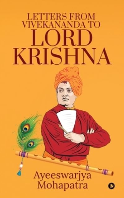 Cover for Ayeeswarjya Mohapatra · Letters from Vivekananda to lord krishna (Paperback Book) (2019)