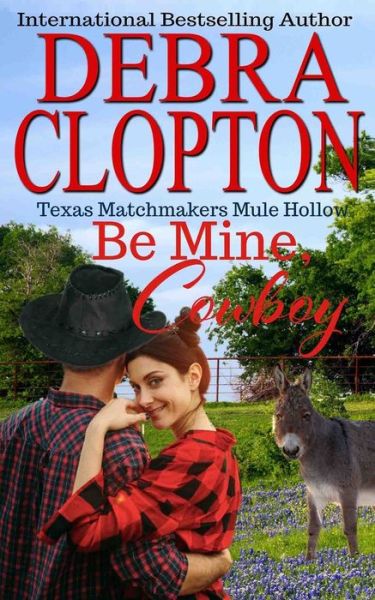 Cover for Debra Clopton · Be Mine, Cowboy (Paperback Book) (2020)