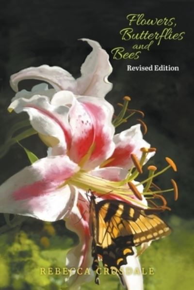 Cover for Rebecca Crosdale · Flowers, Butterflies and Bees (Book) (2022)