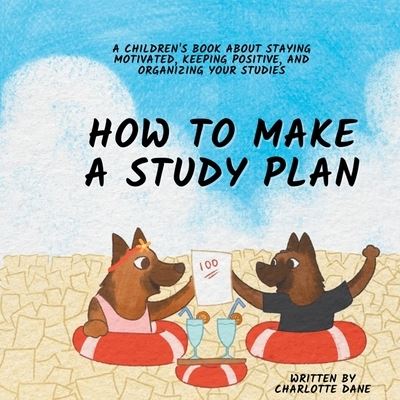 Cover for Charlotte Dane · How to Make a Study Plan (Book) (2023)