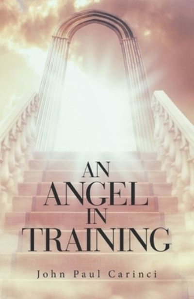 Cover for John Paul Carinci · Angel in Training (Buch) (2022)