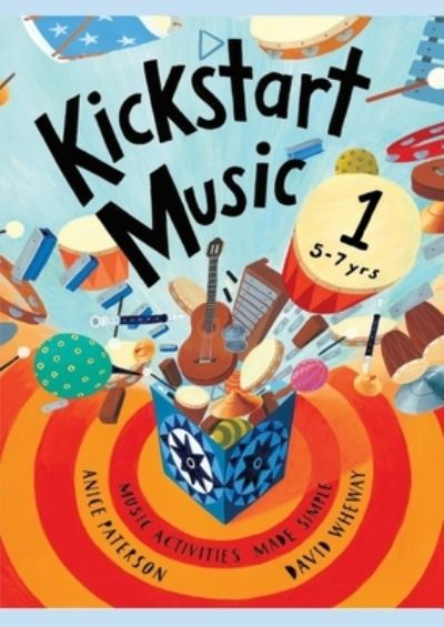 Cover for Anice Paterson · Kickstart Music 1 (5-7 years) (Paperback Book) (2021)