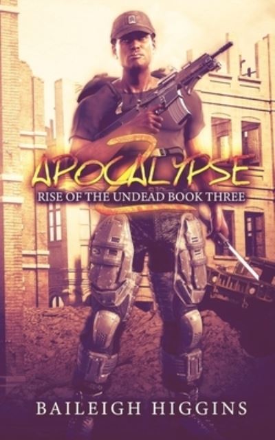 Cover for Baileigh Higgins · Apocalypse Z (Paperback Book) (2019)