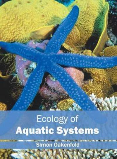 Cover for Simon Oakenfold · Ecology of Aquatic Systems (Hardcover Book) (2016)