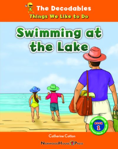 Swimming at the Lake - Catherine Cotton - Książki - Norwood House Press - 9781684048830 - 15 sierpnia 2023