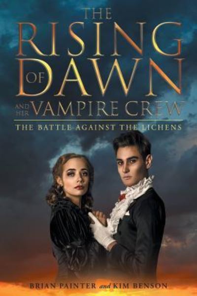 Cover for Brian Painter · The Rising of Dawn and Her Vampire Crew (Paperback Book) (2017)