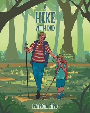 Cover for Bird Patricia Bird · A Hike with Dad (Paperback Book) (2022)