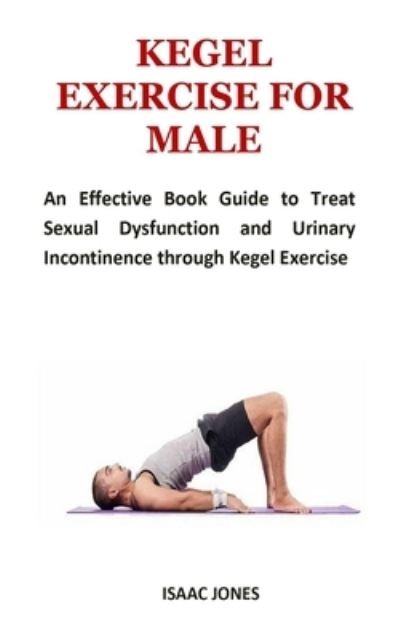 Cover for Isaac Jones · Kegel Exercise for Male (Paperback Book) (2019)