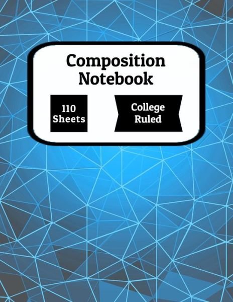 Cover for J &amp; N Club · Composition Notebook, Comp Book, College Ruled Paper, 110 Sheets, 8.5 x 11, Blue Abstract (Taschenbuch) (2019)