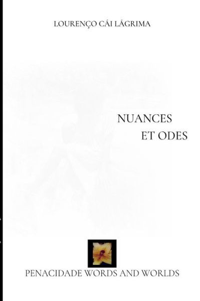 Cover for Lourenco Cai Lagrima · Nuances et Odes (Paperback Book) (2024)