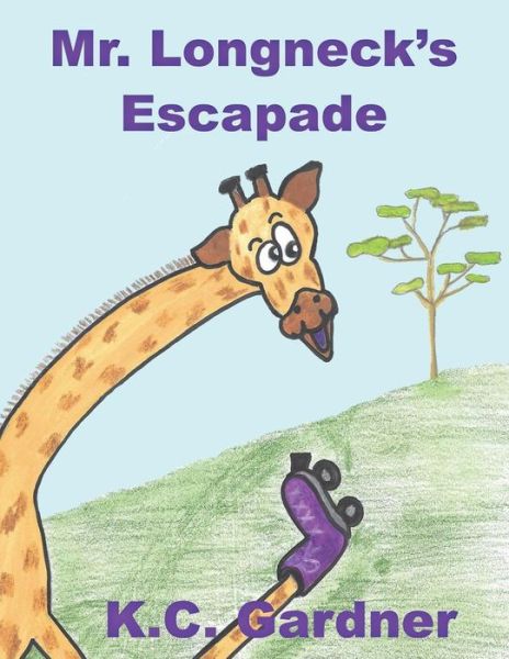 Cover for K C Gardner · Mr. Longneck's Escapade (Paperback Book) (2018)