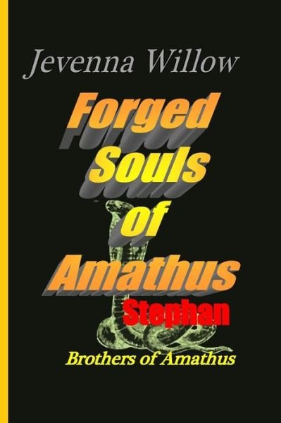 Cover for Jevenna Willow · Forged Souls of Amathus (Taschenbuch) (2018)