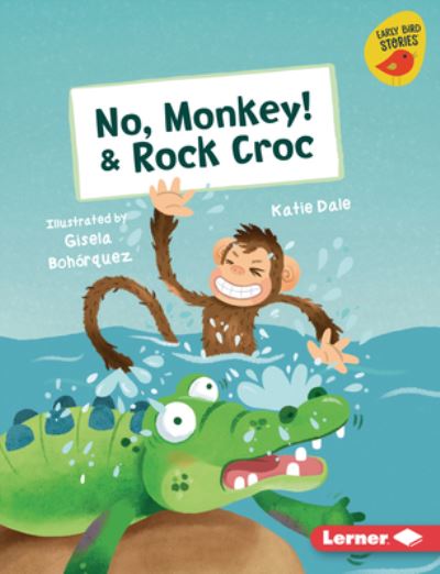 Cover for Katie Dale · No, Monkey! and Rock Croc (N/A) (2022)