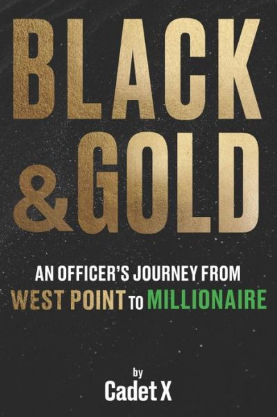 Black & Gold - X Cadet X - Bøger - Amazon Digital Services LLC - KDP Print - 9781735346830 - 26. november 2021