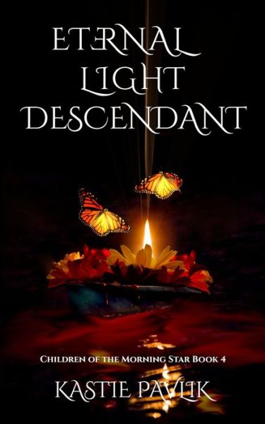 Cover for Kastie Pavlik · Eternal Light Descendant (Paperback Book) (2021)