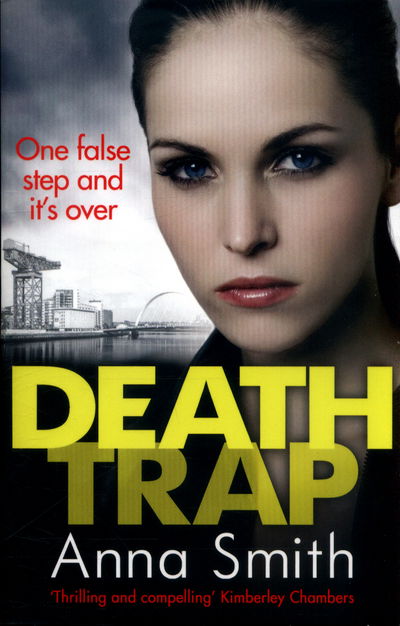 Cover for Anna Smith · Death Trap: Rosie Gilmour 8 - Rosie Gilmour (Paperback Book) (2017)