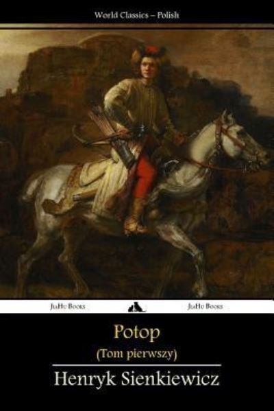 Cover for Henryk Sienkiewicz · Potop (Paperback Bog) (2016)