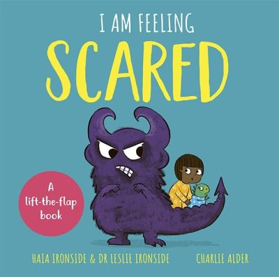 Cover for Stephanie Milton · I Am Feeling Scared: A lift-the-flap book - I Am Feeling (Hardcover Book) (2023)