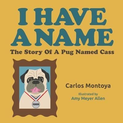 Cover for Carlos Montoya · I Have A Name (Paperback Book) (2018)
