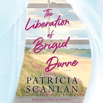 Cover for Patricia Scanlan · The Liberation of Brigid Dunne (CD) (2020)